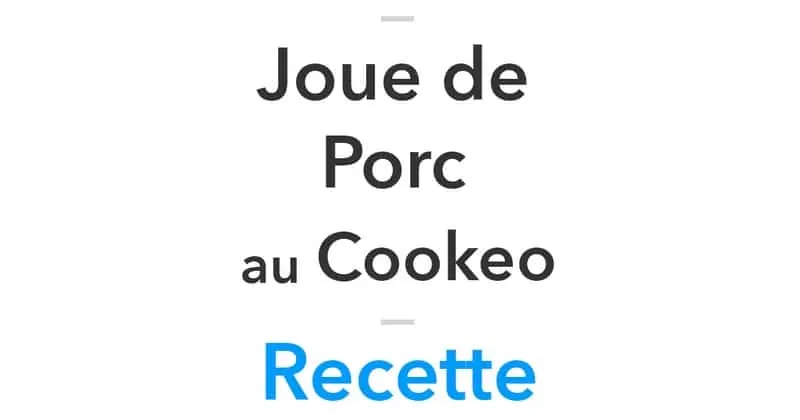 Joue de Porc au Cookeo | La Meilleure Recette