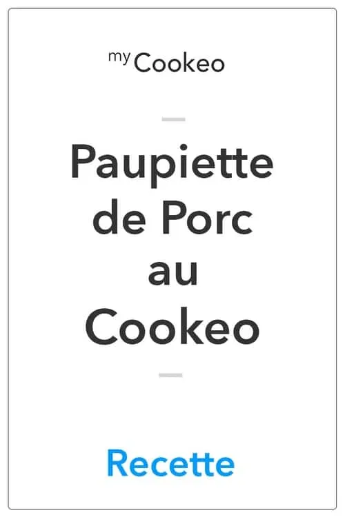 Paupiette de Porc au Cookeo | La Meilleure Recette