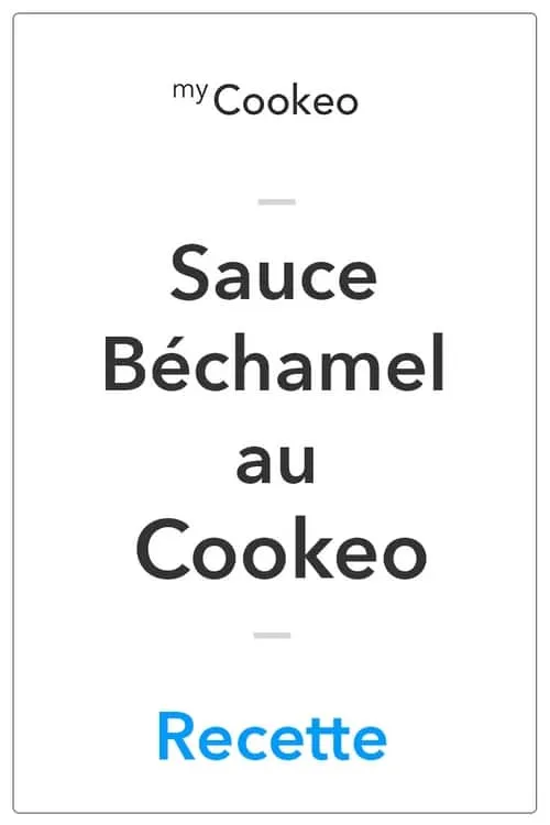Sauce Béchamel au Cookeo La Meilleure Recette